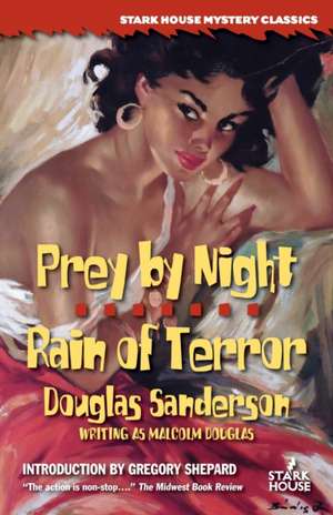 Prey by Night / Rain of Terror de Douglas Sanderson