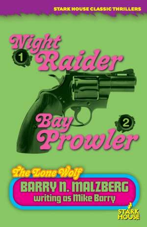 Lone Wolf #1: Night Raider / Lone Wolf #2: Bay Prowler de Barry N. Malzberg