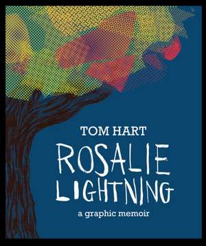 Rosalie Lightning de Tom Hart