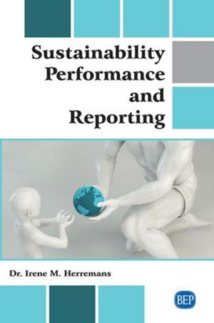 Sustainability Performance and Reporting de Irene M. Herremans