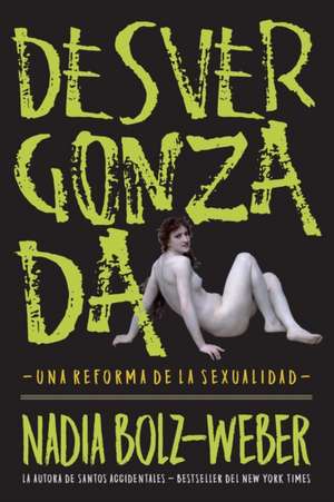 Desvergonzada de Nadia Bolz-Weber