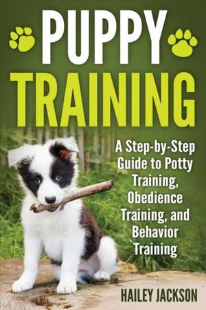 Puppy Training de Hailey Jackson