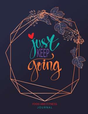 Just Keep Going de Julia Brooks