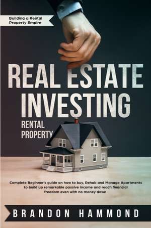 Real Estate Investing - Rental Property de Brandon Hammond