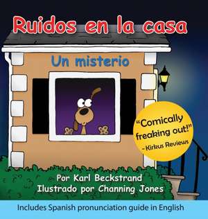 Ruidos en la casa de Karl Beckstrand