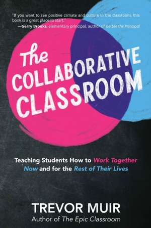 The Collaborative Classroom de Trevor Muir