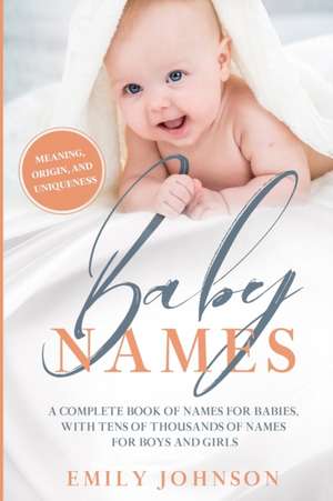 Baby Names Book de Emily Johnson