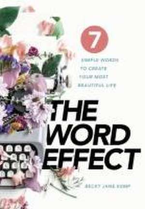 The WORD EFFECT de Becky Jane Kemp