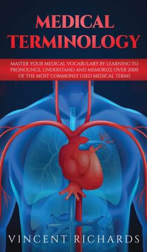 Medical Terminology de Vincent Richards