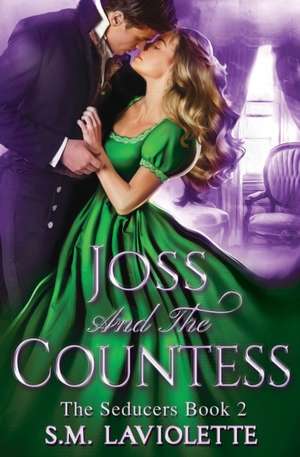 Joss and the Countess de S. M. LaViolette