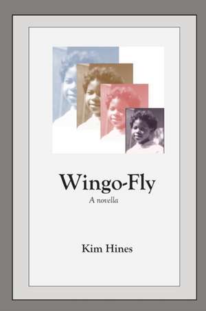 Wingo Fly de Kim Hines
