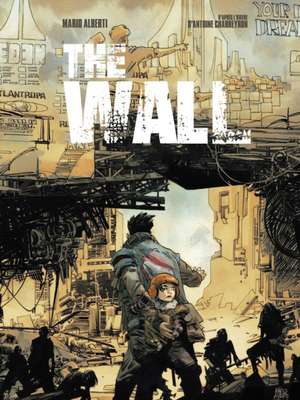 The Wall de Antoine Charreyron