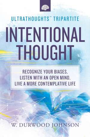 Intentional Thought de W Durwood Johnson