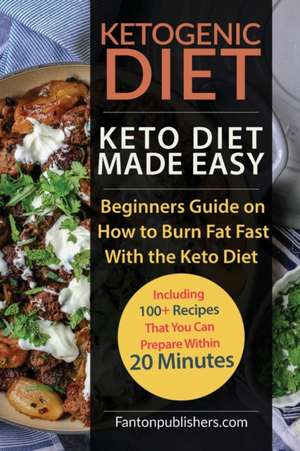 Ketogenic Diet de Fanton Publishers