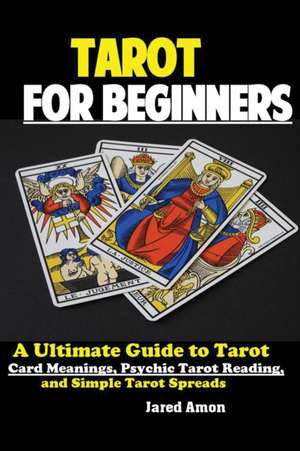 Tarot for Beginners de Amon Jared