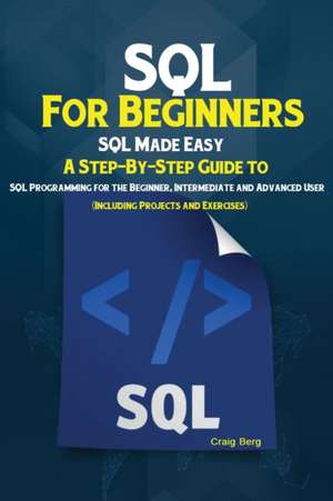 SQL For Beginners de Berg Craig