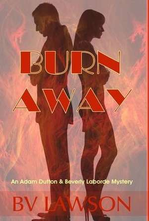 Burn Away de Bv Lawson