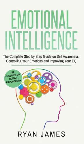 Emotional Intelligence de Ryan James