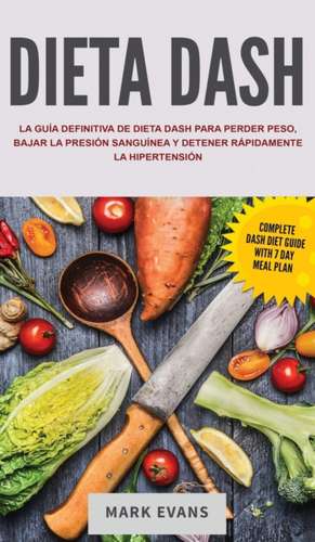 Dieta DASH de Mark Evans