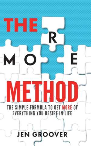 The MORE Method de Jen Groover