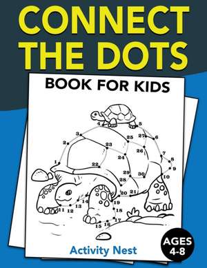 Connect The Dots Book For Kids Ages 4-8 de Activity Nest