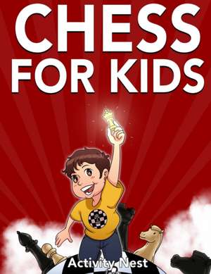 Chess for Kids de Activity Nest