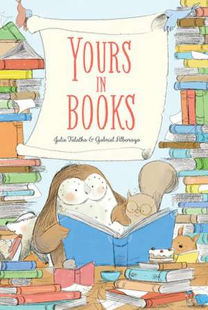 Yours in Books de Julie Falatko