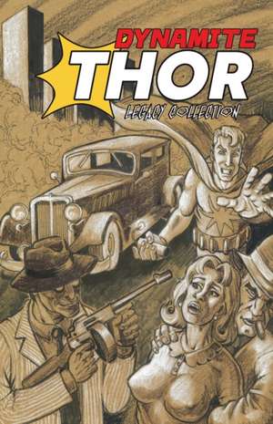 Dynamite Thor Classic de Wright Lincoln