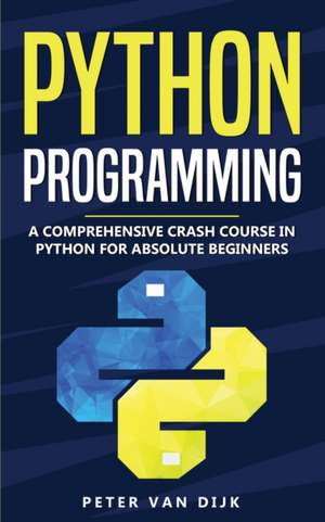 Python Programming de Peter van Dijk