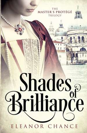 Shades of Brilliance de Eleanor Chance