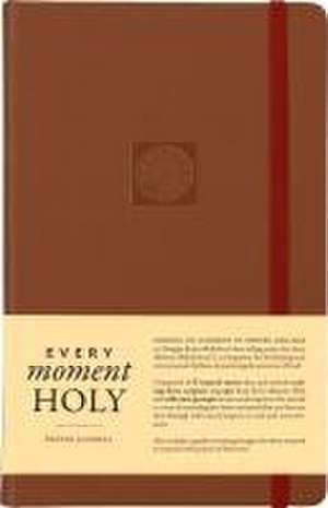 Every Moment Holy Prayer Journal-Brown de Douglas Kaine McKelvey