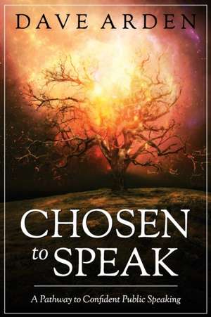 Chosen to Speak de Dave Arden