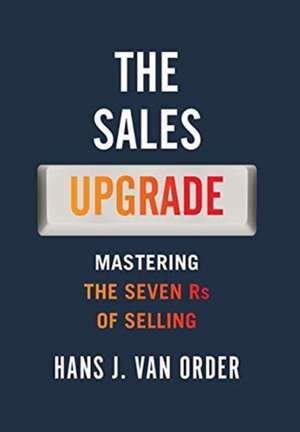 The Sales Upgrade de Hans J van Order