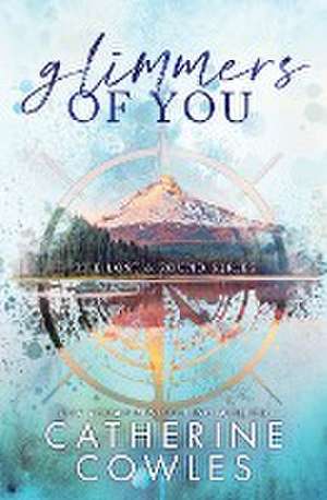 Glimmers of You de Catherine Cowles