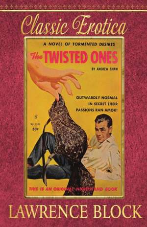 The Twisted Ones de Lawrence Block