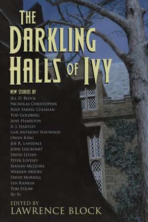 The Darkling Halls of Ivy de Lawrence Block