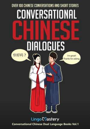 Conversational Chinese Dialogues de Lingo Mastery