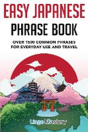 Easy Japanese Phrase Book de Lingo Mastery