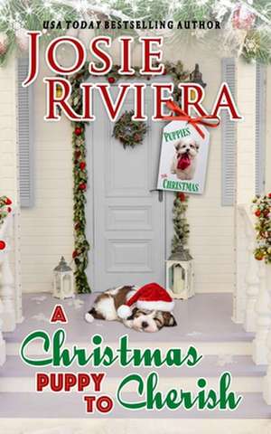 A Christmas Puppy To Cherish de Josie Riviera