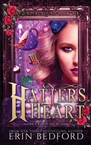 Hatter's Heart de Erin Bedford