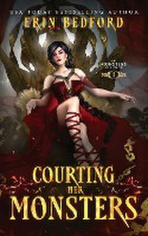 Courting Her Monsters de Erin Bedford