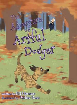 The Adventure of Artful Dodger de Ed Hanson