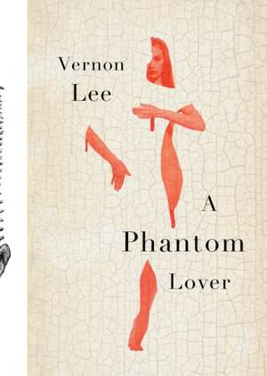 A Phantom Lover de Vernon Lee