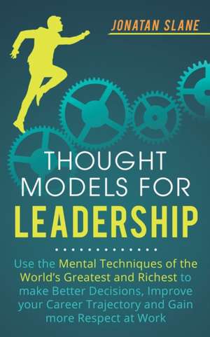 Thought Models for Leadership de Jonatan Slane