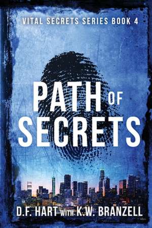 Path of Secrets de D. F. Hart