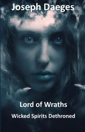 LORD OF WRATHS de Joseph Daeges