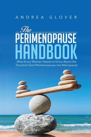 THE PERIMENOPAUSE HANDBOOK de Andrea Glover