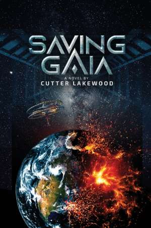 SAVING GAIA de Cutter Lakewood