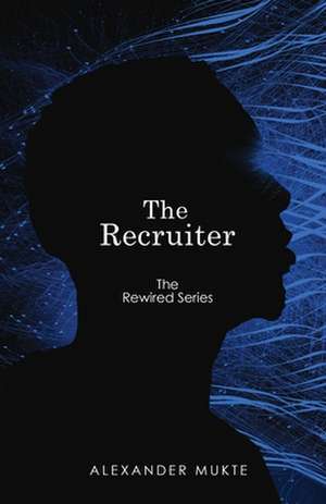 The Recruiter de Alexander Mukte