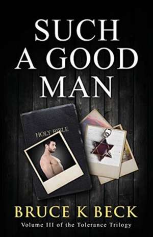 Such a Good Man de Bruce K Beck